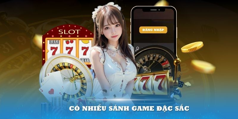 Nhà cái còn có nhiều sảnh game đặc sắc nhất cho người chơi lựa chọn